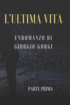 Paperback L'ultima vita [Italian] Book