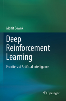 Paperback Deep Reinforcement Learning: Frontiers of Artificial Intelligence Book