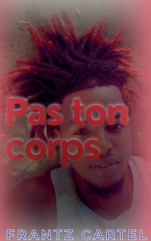 Paperback Pas ton corps [French] Book