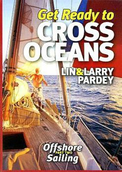DVD Get Ready to Cross Oceans: Offshore Sailing, Part Two Book