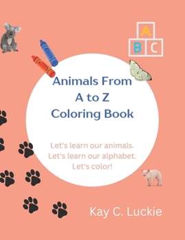 Paperback Animals From A to Z: Children's Coloring Book [Large Print] Book