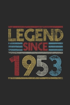 Legend Since 1953: Blank Lined Notebook (6" x 9" - 120 pages) ~ Birthday Themed Notebook for Daily Journal, Diary, and Gift