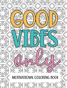 Paperback Motivational Coloring Book: Motivation quotes over seamless geometrical pattern. Give stress a break, relax and color your motivation. [Italian] Book