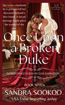 Once Upon a Broken Duke (Disreputable Dukes of Club Damnation)