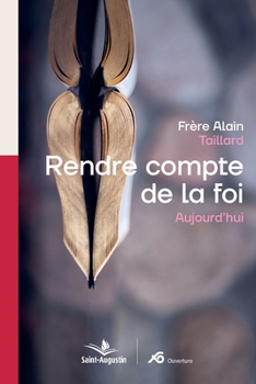 Paperback Rendre compte de la foi aujourd'hui [French] Book