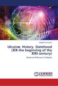 Paperback Ukrainе. History. Statehood (ХХ-the beginning of the ХХІ century) Book