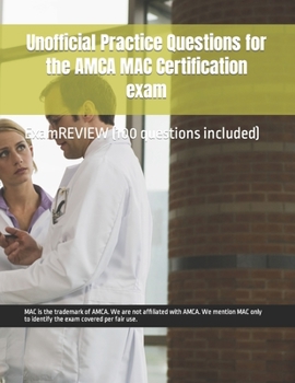 Paperback Unofficial Practice Questions for the AMCA MAC Certification exam Book