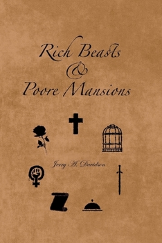 Paperback Rich Beasts & Poore Mansions: A Parabolic Novella Book