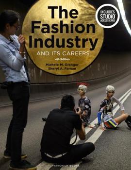 Paperback The Fashion Industry and Its Careers: Bundle Book + Studio Access Card [With Access Code] Book