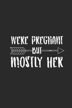 We're Pregnants: Blank Lined Notebook (6" x 9" - 120 pages) ~ Pregnancy Announcement Notebook for Daily Journal, Diary, and Gift