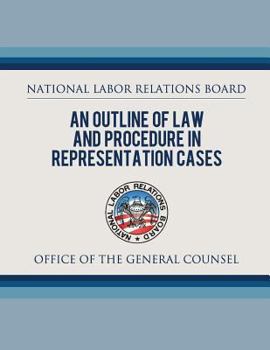 Paperback An Outline of Law and Procedure in Representation Cases Book