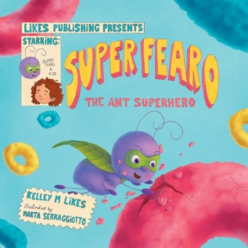 Paperback Super Fearo The Ant Superhero Book