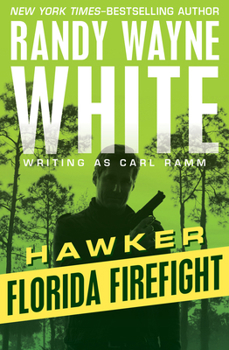 Florida Firefight - Book #1 of the Hawker