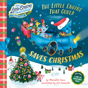 Hardcover The Little Engine That Could Saves Christmas Book