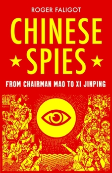 Paperback Chinese Spies: From Chairman Mao to XI Jinping Book