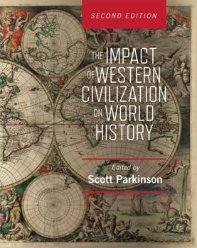 Hardcover The Impact of Western Civilization on World History Book