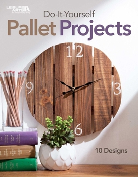 Paperback Do-It-Yourself Pallet Projects: 10 Designs Book