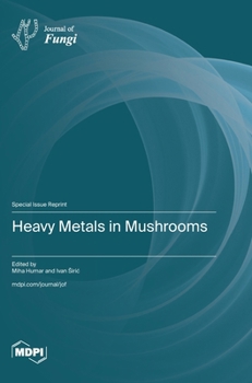 Hardcover Heavy Metals in Mushrooms Book