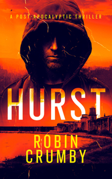 Paperback Hurst: The Post-Apocalyptic Survival Thriller Book