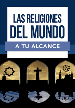 Paperback Las Religiones del Mundo a Tu Alcance [Spanish] Book