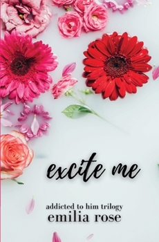 Paperback Excite Me Book