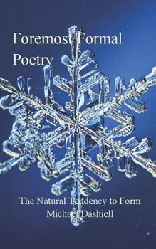 Paperback Foremost Formal Poetry: The Natural Tendency to Form Book