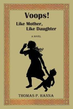 Paperback Voops! Like Mother, Like Daughter Book