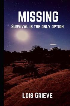 Paperback Missing: Survival is the only option. Book