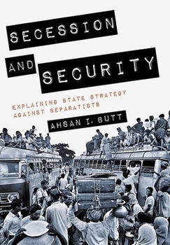 Paperback Secession and Security: Explaining State Strategy Against Separatists Book