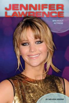 Library Binding Jennifer Lawrence: Breakout Actress: Breakout Actress Book