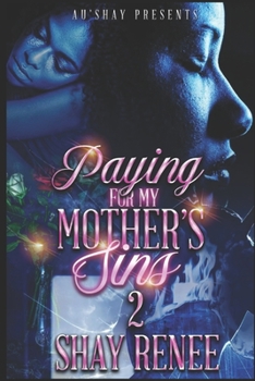 Paperback Paying for My Mother's Sins 2 Book