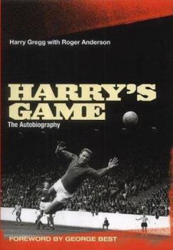 Hardcover Harry's Game: The Autobiography Book