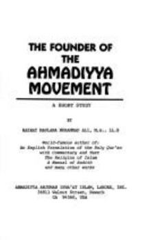 Paperback The Founder of the Ahmayiyya Movement Book