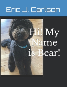 Paperback Hi! My Name is Bear! Book