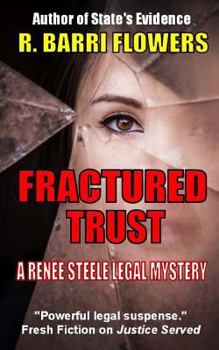Fractured Trust (Renee Steele Legal Mystery)