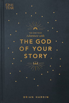 Hardcover The One Year Adventure with the God of Your Story Book