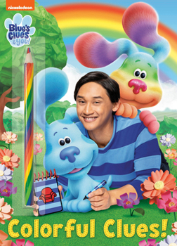 Paperback Colorful Clues! (Blue's Clues & You) Book