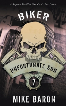 Unfortunate Son (Biker)