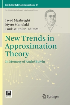 Paperback New Trends in Approximation Theory: In Memory of André Boivin Book