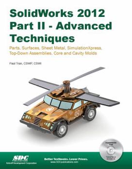 Paperback Solidworks 2012 Part II: Advanced Techniques Book