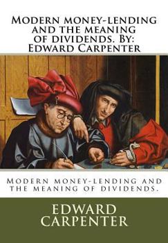 Modern money-lending and the meaning of dividends: a tract