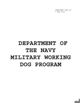 Paperback Department of the Navy Military Working Dog Program OPNAVINST 5585.2C Book