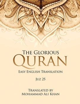 Paperback The Glorious Quran, JUZ 25, EASY ENGLISH TRANSLATION, WORD BY WORD Book