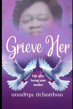 Paperback Grieve Her Book