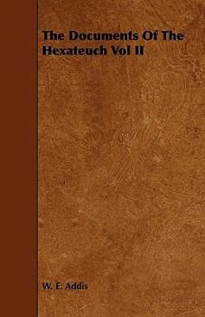 Paperback The Documents Of The Hexateuch Vol II Book