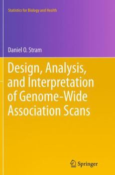 Paperback Design, Analysis, and Interpretation of Genome-Wide Association Scans Book