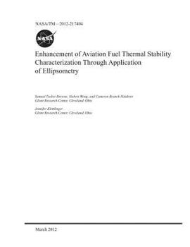 Paperback Enhancement of Aviation Fuel Thermal Stability Characterization Through Application of Ellipsometry Book