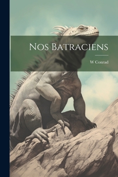 Paperback Nos Batraciens [French] Book