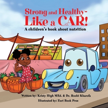 Paperback Strong and Healthy- Like a Car! Book