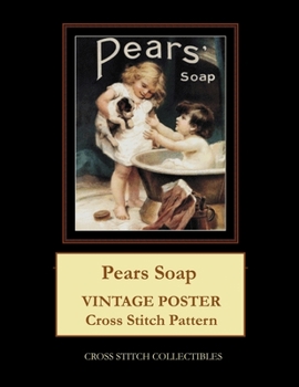 Paperback Pears Soap: Vintage Poster Cross Stitch Pattern [Large Print] Book